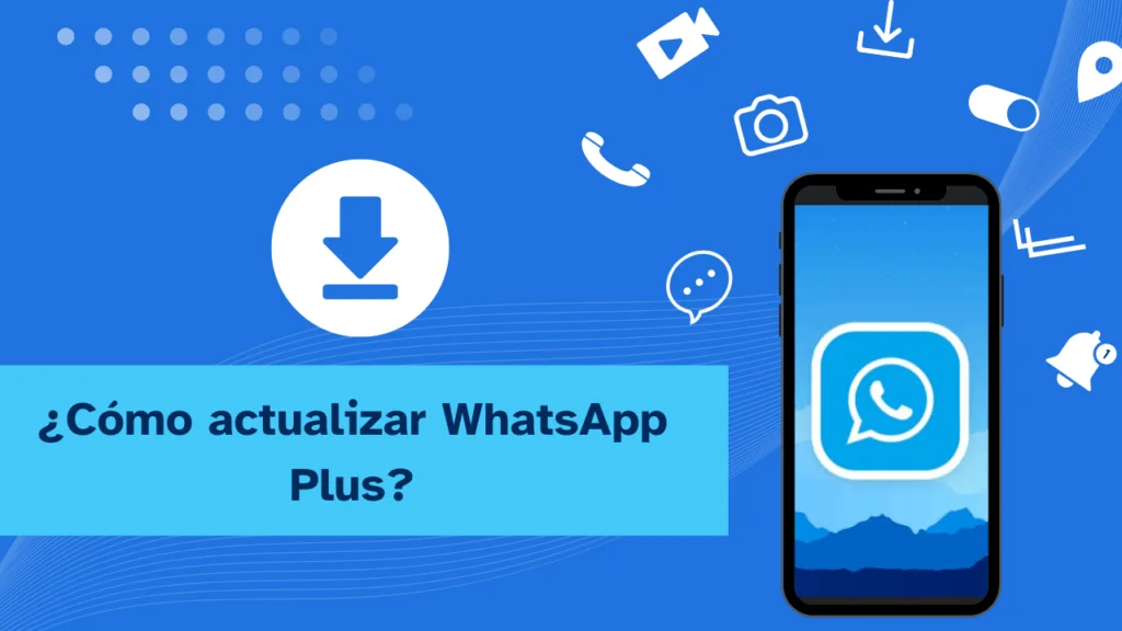 Cómo actualizar WhatsApp Plus