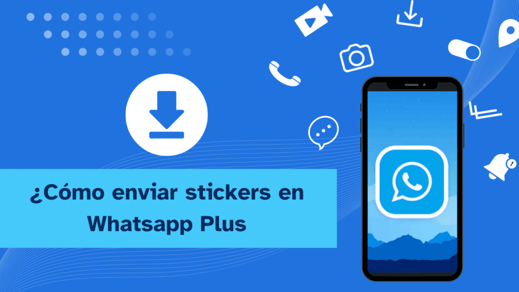 Como Enviar Stickers En WhatsApp Plus